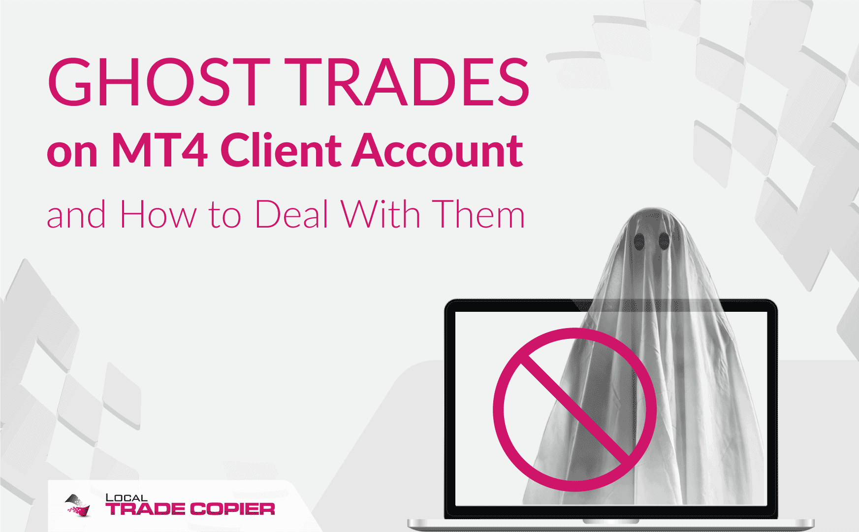 Local-Trade-Copier-Tutorials-ghost-trades-1745x1080