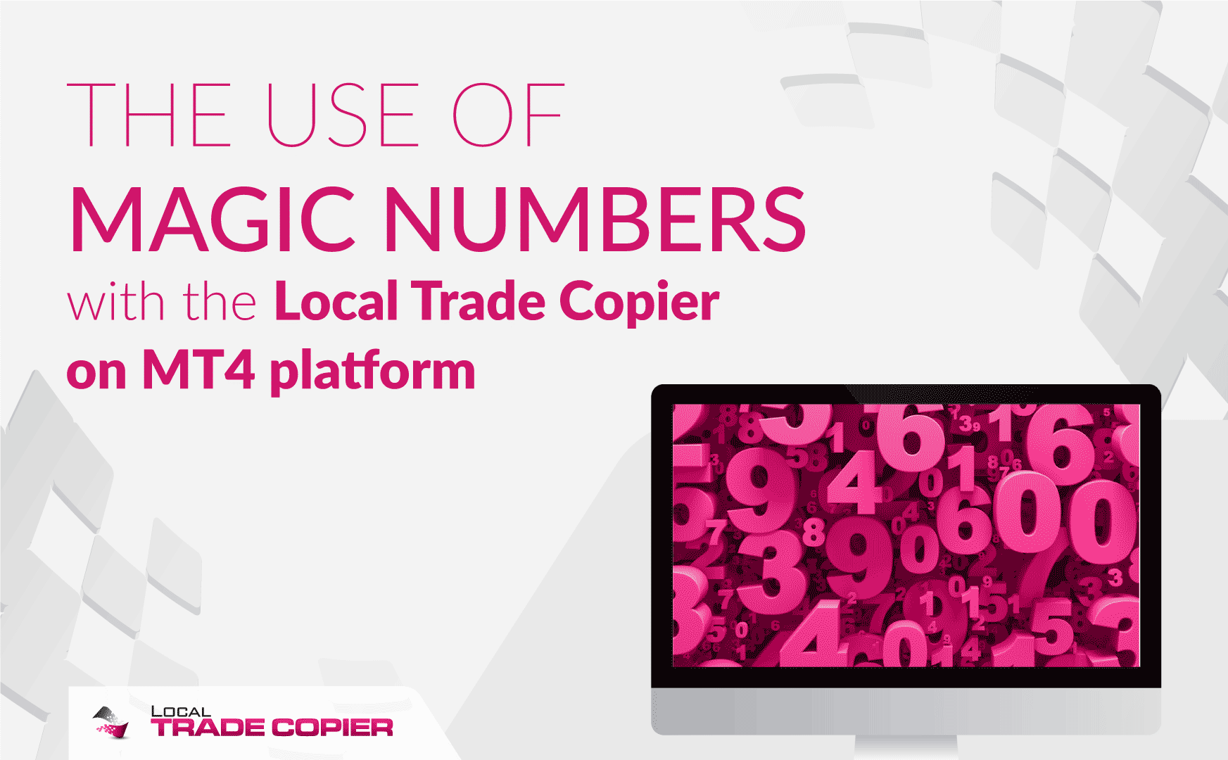 Local-Trade-Copier-Tutorials-magic-numbers-1745x1080