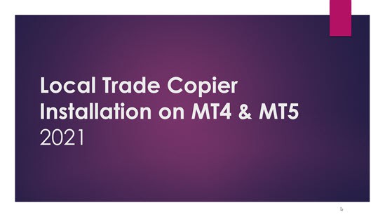 youtube-thumb-Local Trade Copier Installation on MT4 and MT5 2021-550x309
