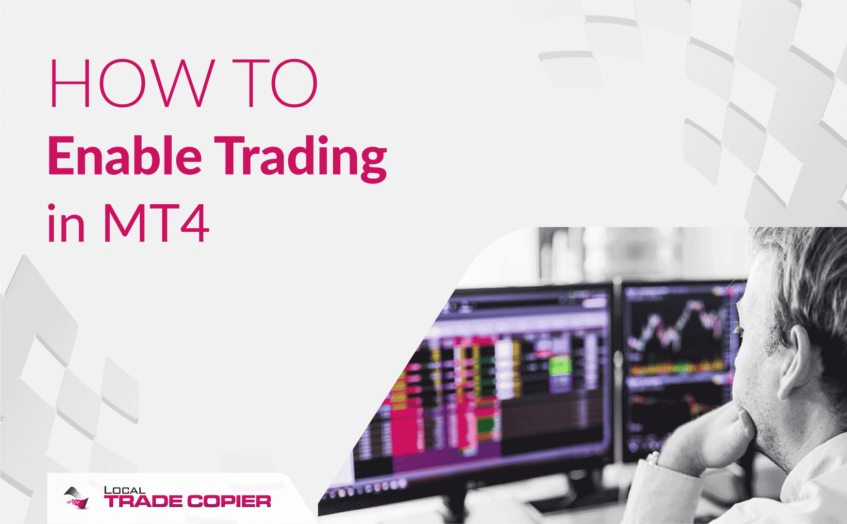 Local-Trade-Copier-Tutorials-How-To-Enable-Trading-in-MT4-1745x1080