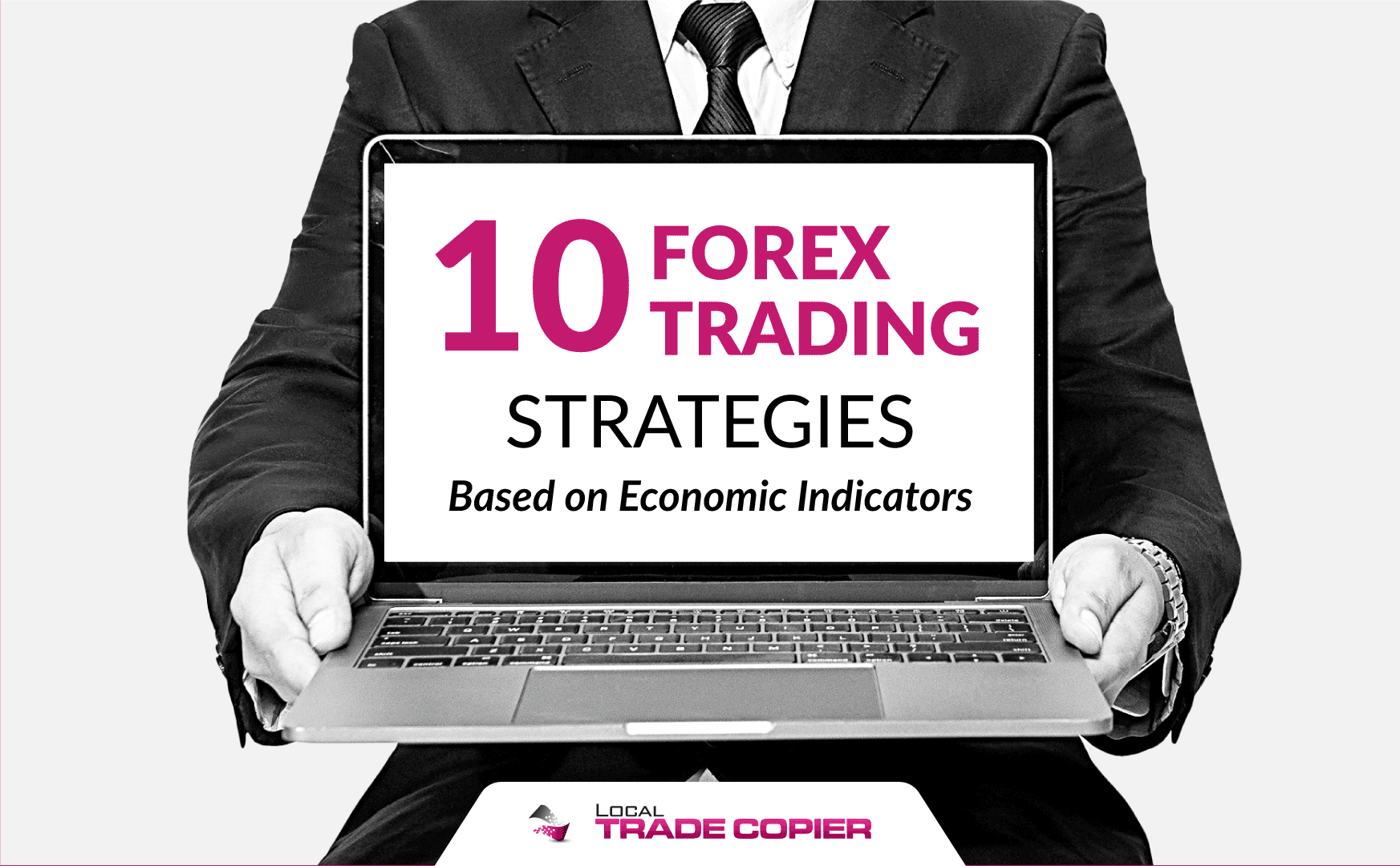 10 Forex Trading Strategies Based on Economic Indicators