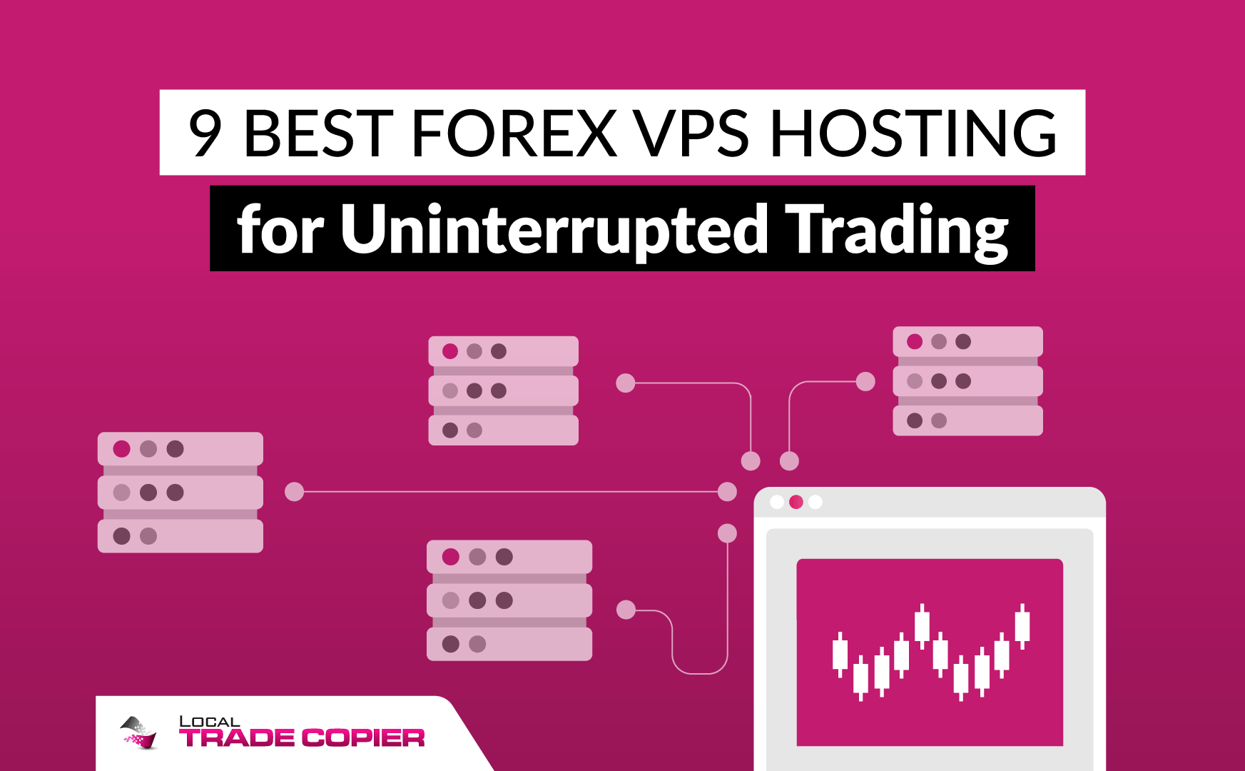 Best Forex VPS Hosting